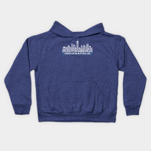 Indianapolis Football Team All Time Legends, Indianapolis City Skyline Kids Hoodie by Legend Skyline